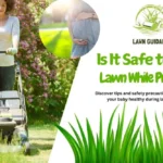 Is It Safe to Mow Lawn While Pregnant